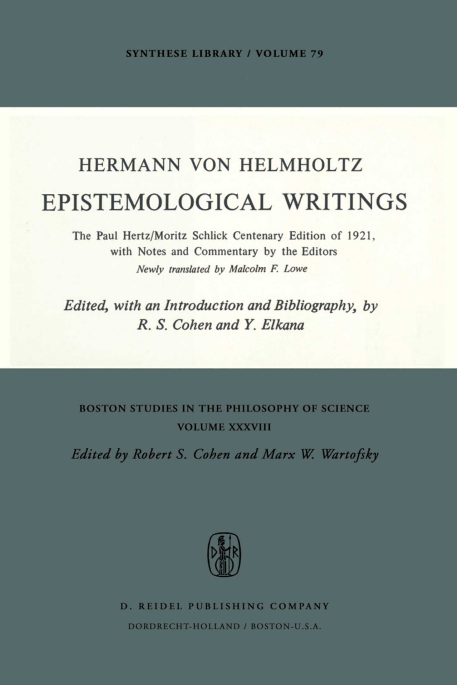 Epistemological Writings: The Paul Hertz/Moritz Schlick Centenary Edition of 1921, with Notes and Commentary by the Editors