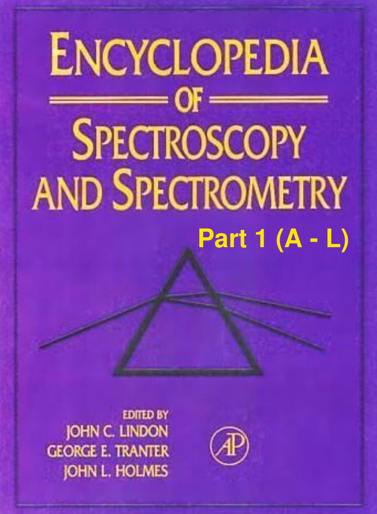 Encyclopedia of Spectroscopy and Spectrometry