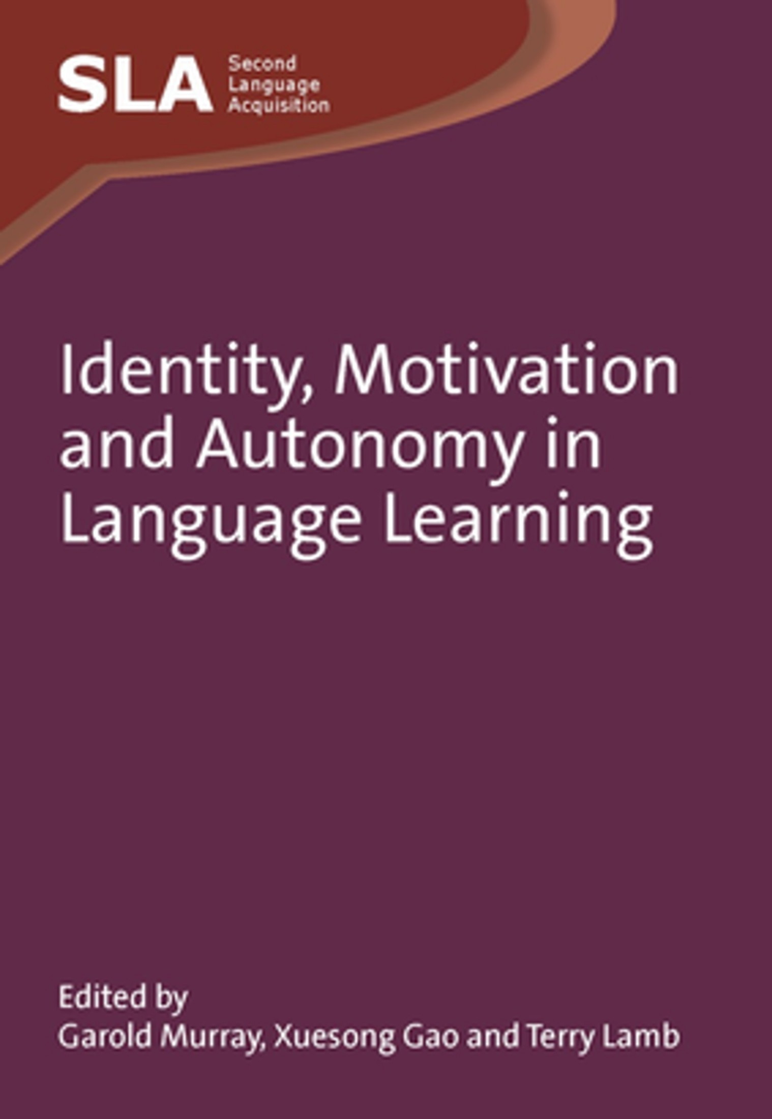 Identity, Motivation and Autonomy in Language Learning