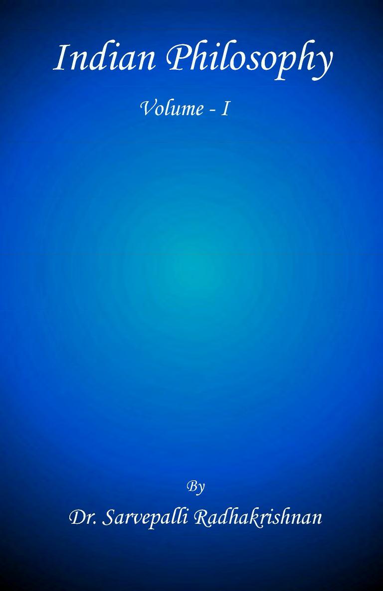 Indian Philosophy. Vol. I