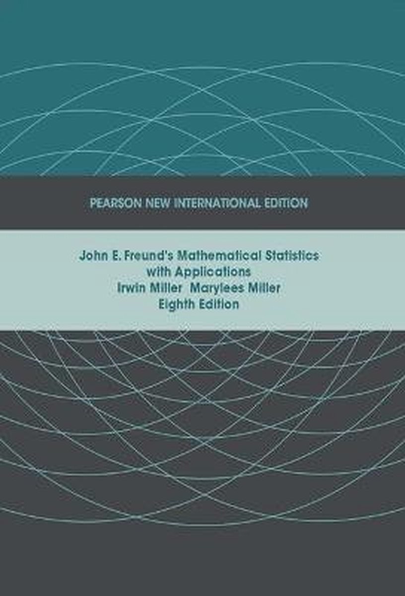 John E. Freund's Mathematical Statistics with Applications