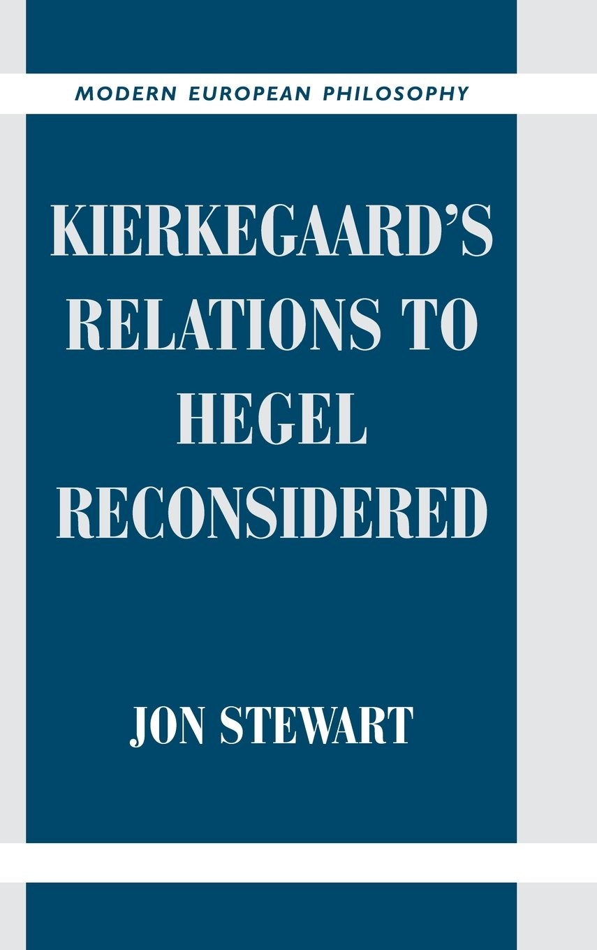 Kierkegaard's Relations to Hegel Reconsidered