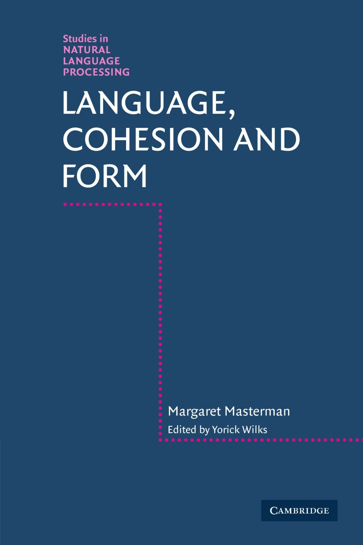 Language, Cohesion and Form