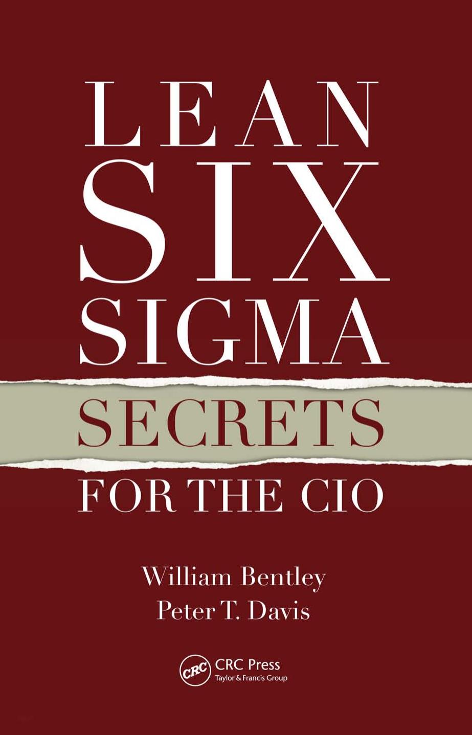 Lean Six Sigma Secrets for the CIO