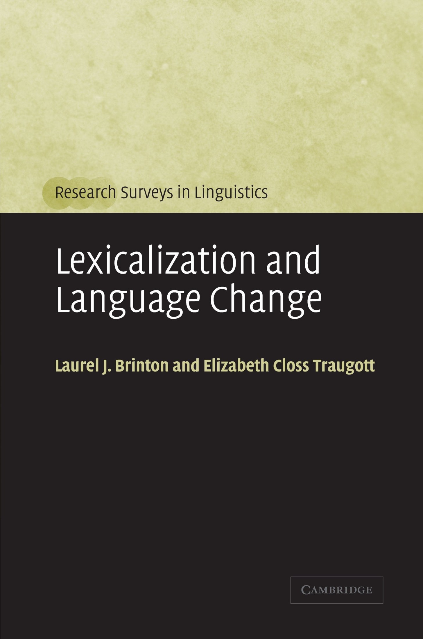 Lexicalization and Language Change