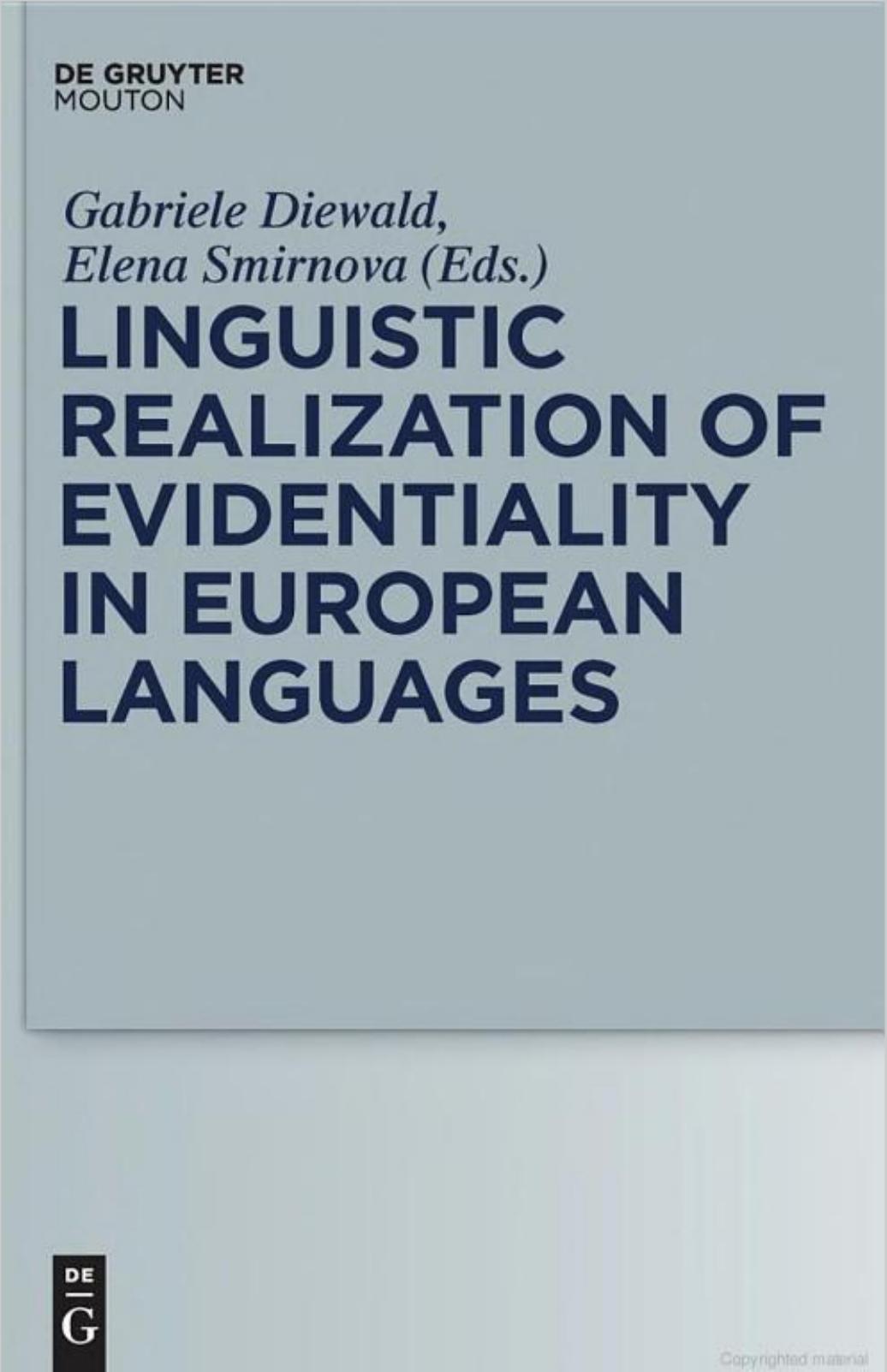 Linguistic Realization of Evidentiality in European Languages