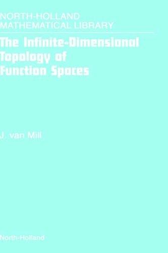 The Infinite-Dimensional Topology of Function Spaces