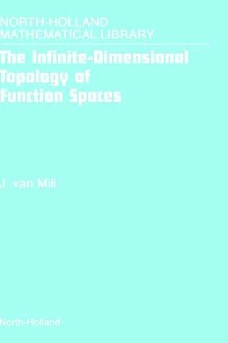 The Infinite-Dimensional Topology of Function Spaces