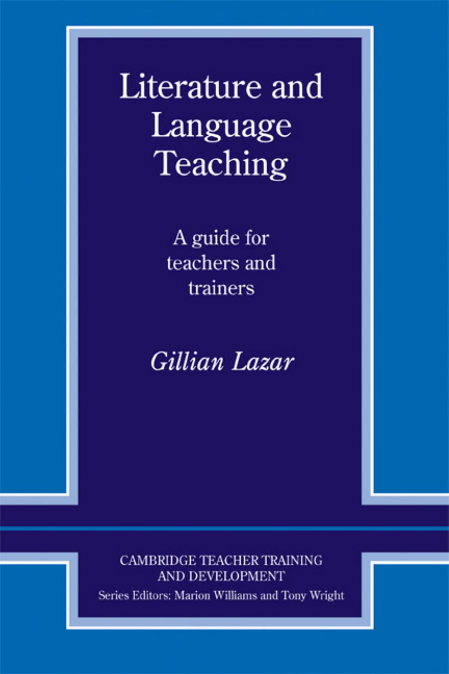 Literature and Language Teaching: A Guide for Teachers and Trainers